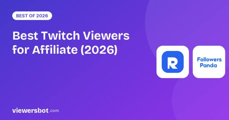 Best Twitch Viewers for Affiliate (2026): Plans That Fit the New Rules