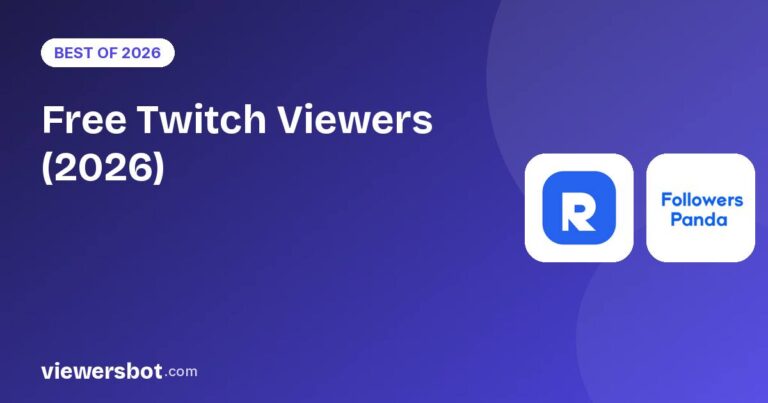 Free Twitch Viewers (2026): What Works, What to Avoid, Free Trials