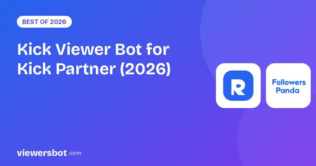 Kick Viewer Bot for Kick Partner (2026): Plans Sized for 75 CCV