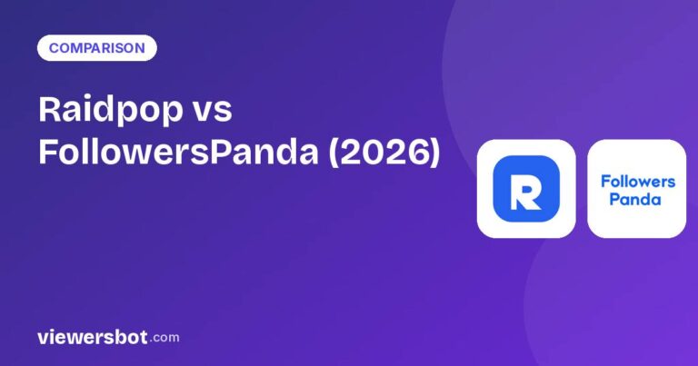 Raidpop vs FollowersPanda (2026): Which Viewer Service Fits You?