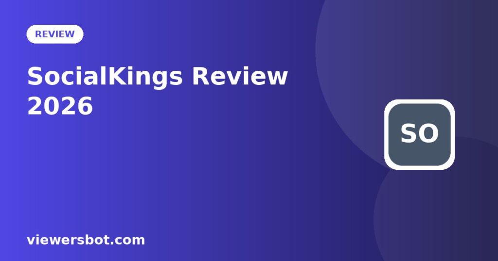 SocialKings review 2026