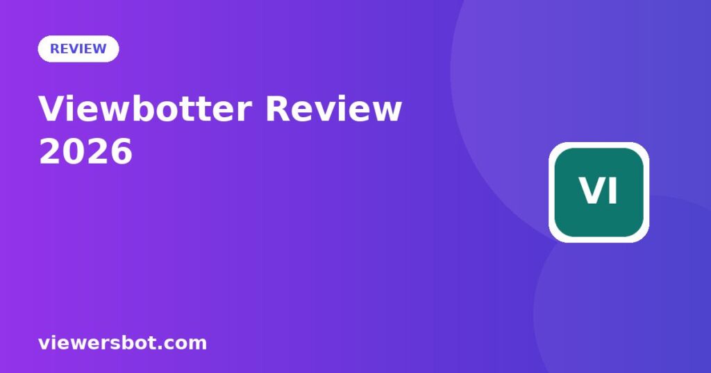 Viewbotter review 2026