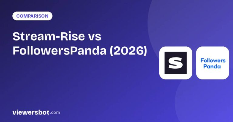 Stream-Rise vs FollowersPanda (2026): Fair Price & Feature Comparison